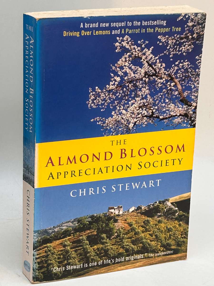 Chris Stewart ~ The Almond Blossom Appreciation Society