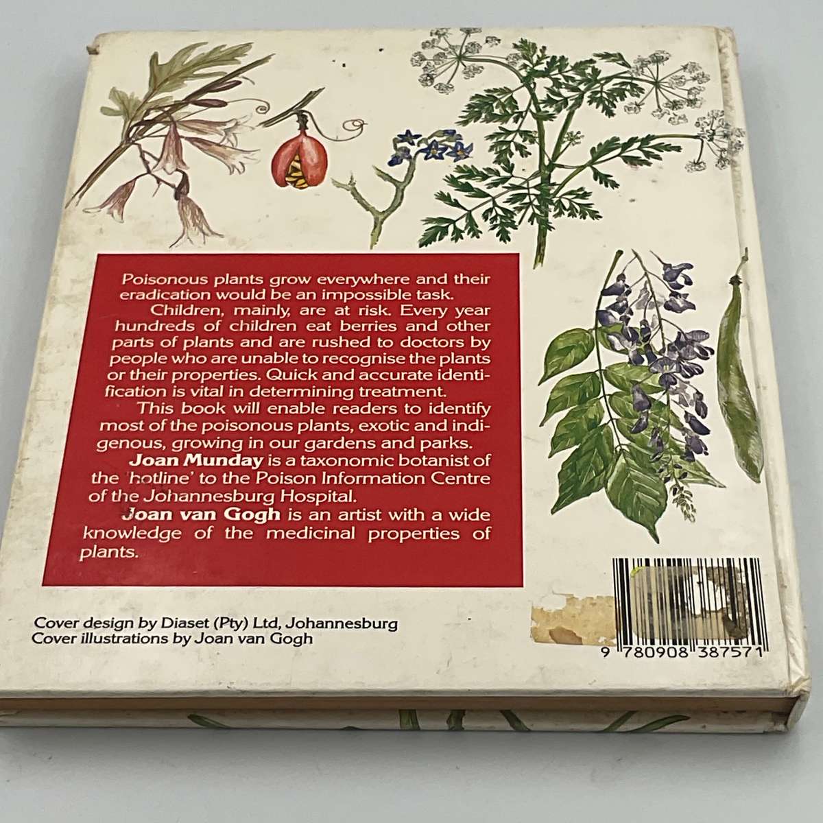 Poisonous Plants in South African Gardens and Park - A Field Guide by Joan Munday