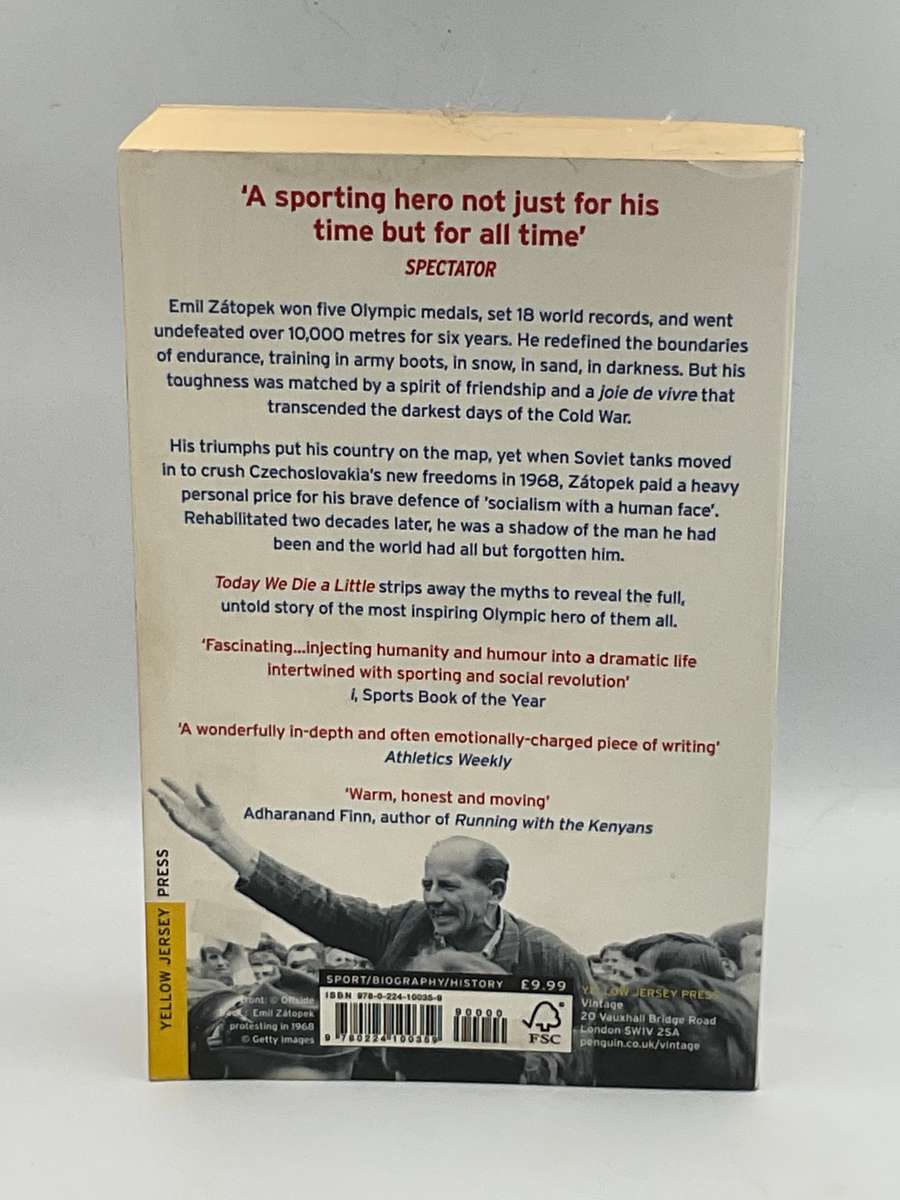 Today We Die a Little: Emil Zatopek, Olympic Legend to Cold War Hero - Richard Askwith
