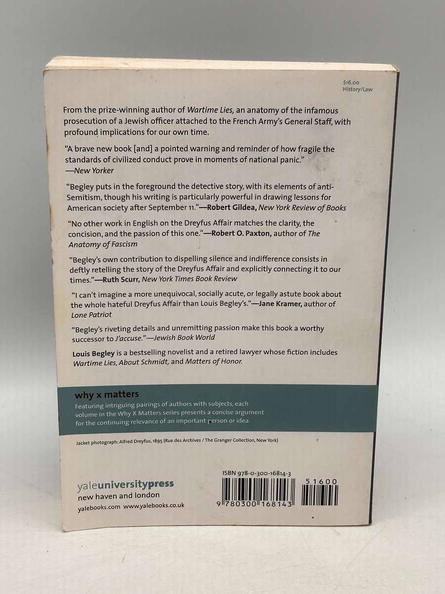Why the Dreyfus Affair Matters - Louis Begley