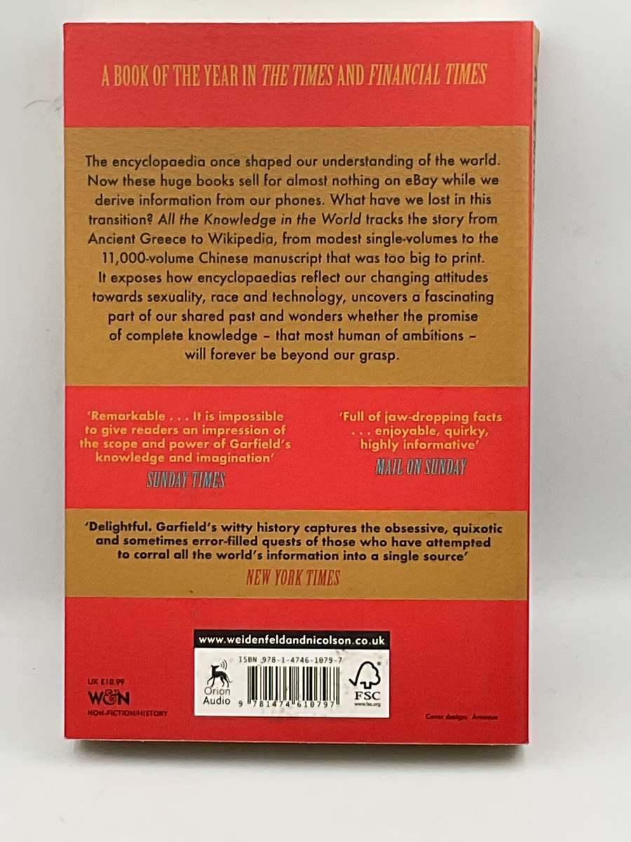All the Knowledge in the World: The Extraordinary History of the Encyclopaedia - Simon Garfield