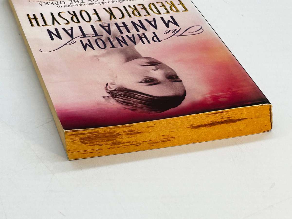 Frederick Forsyth ~ The Phantom of Manhattan