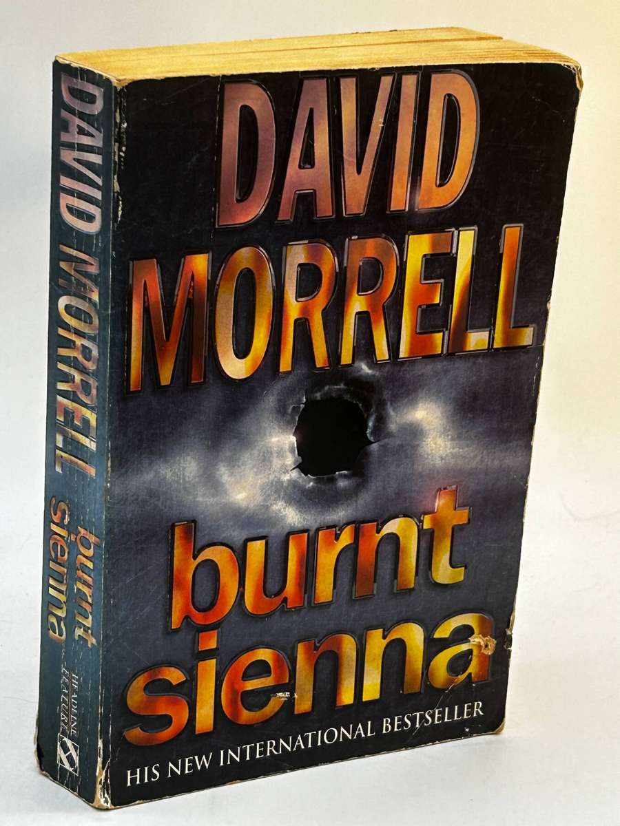 David Morrell ~ Burnt Sienna