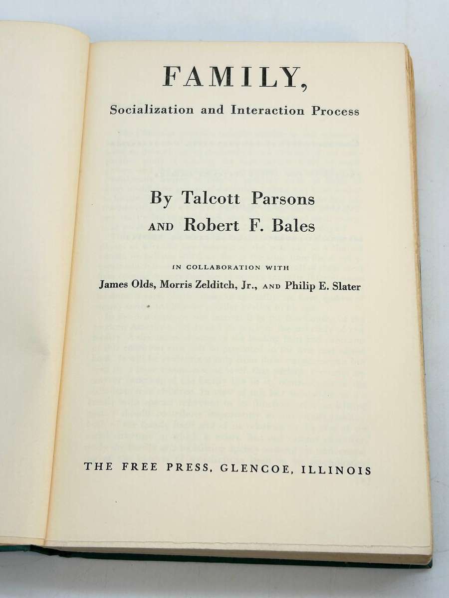 Family, Socialization and Interaction Process ~ Talcott Parsons and Robert F. Bales