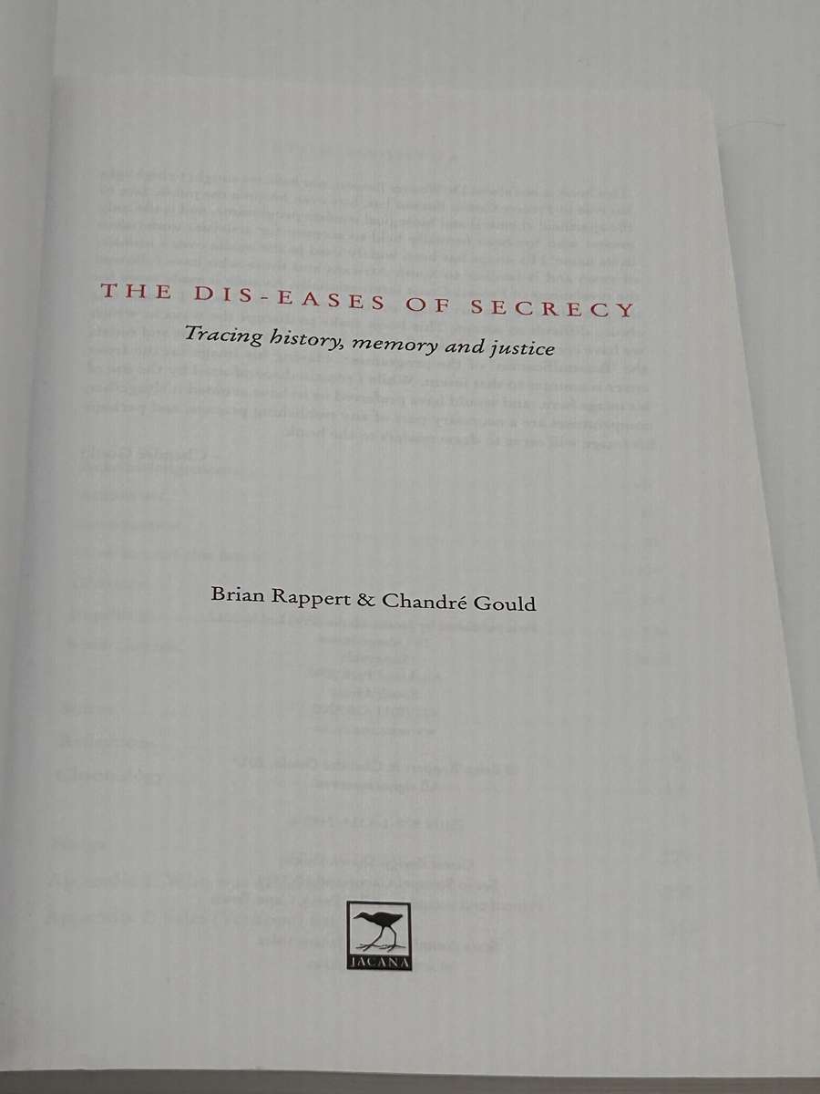 The Dis-eases of Secrecy: Tracing History, Memory and Justice