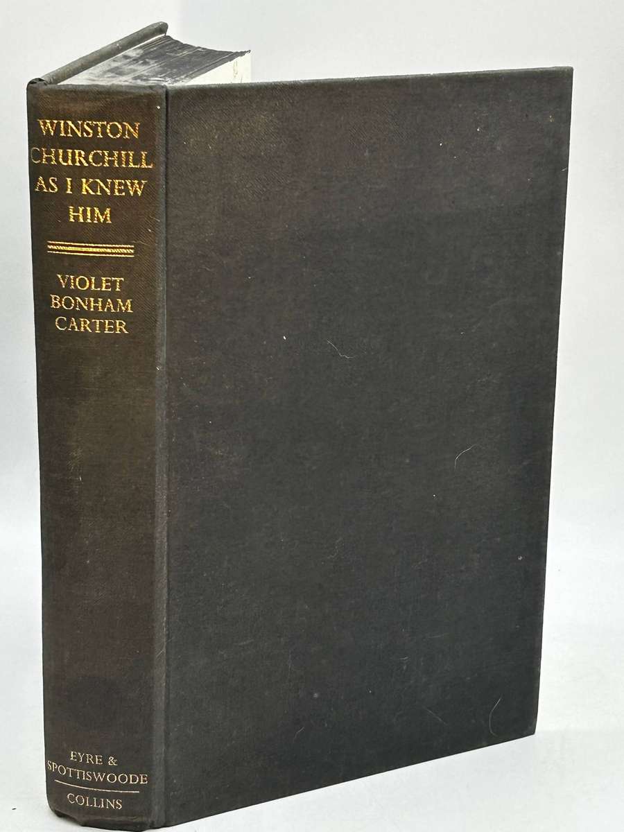 Winston Churchill As I Knew Him by Violet Bonham Carter