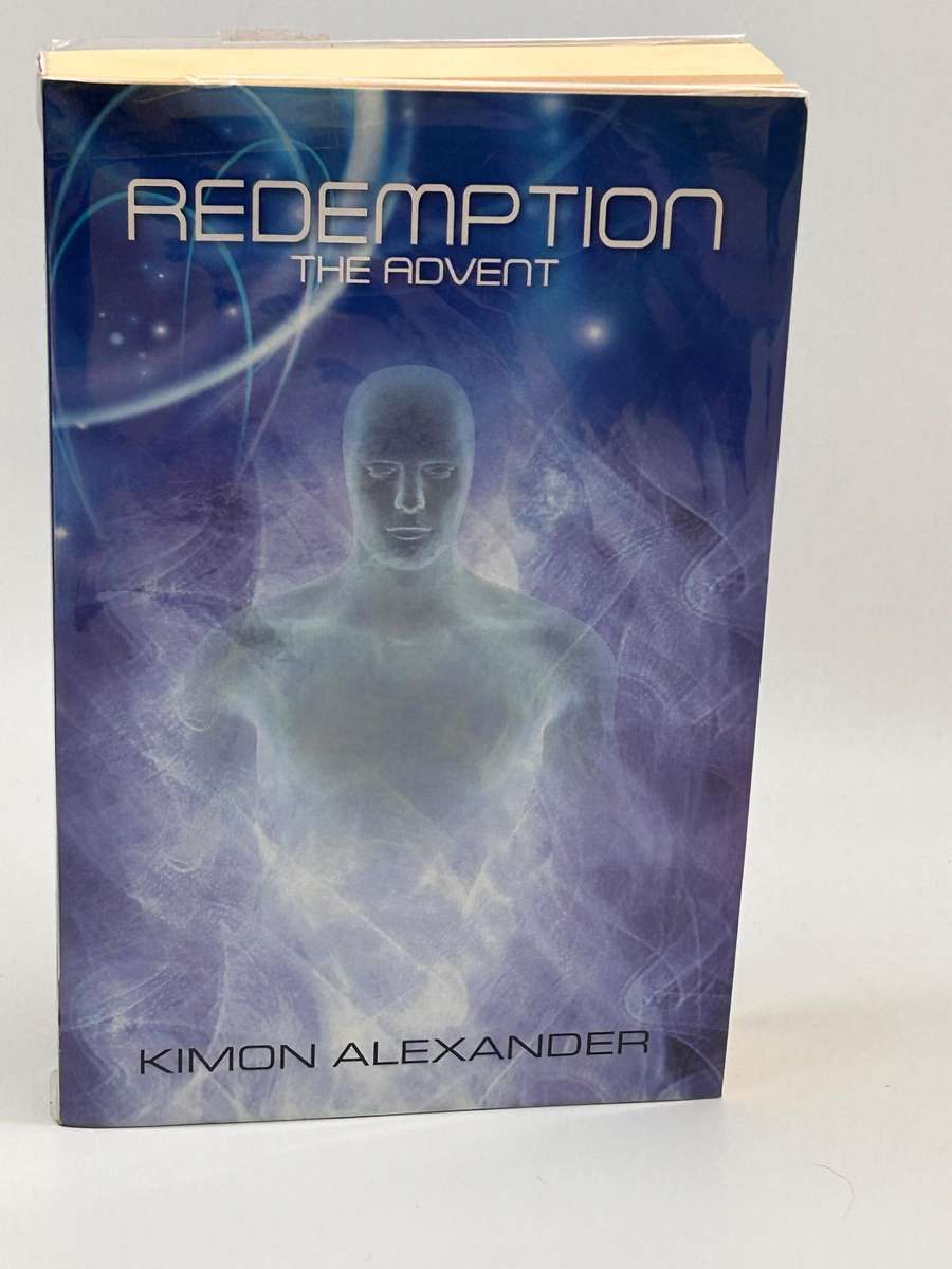Redemption: The Advent ~ Kimon Alexander