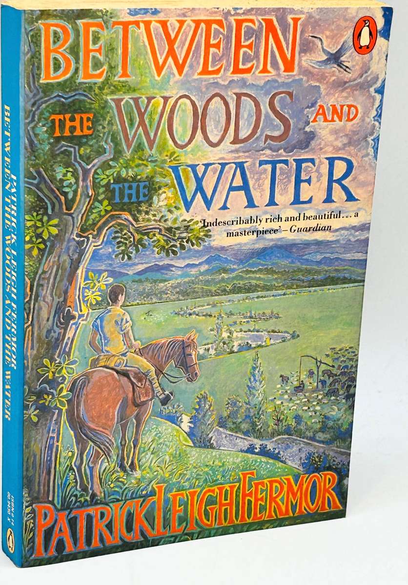 Between the Woods and the Water ~ Patrick Leigh Fermor | Travel Classic Part 2