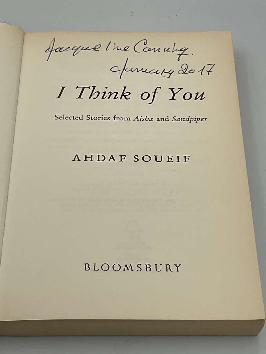 I Think of You: Stories by Ahdaf Soueif