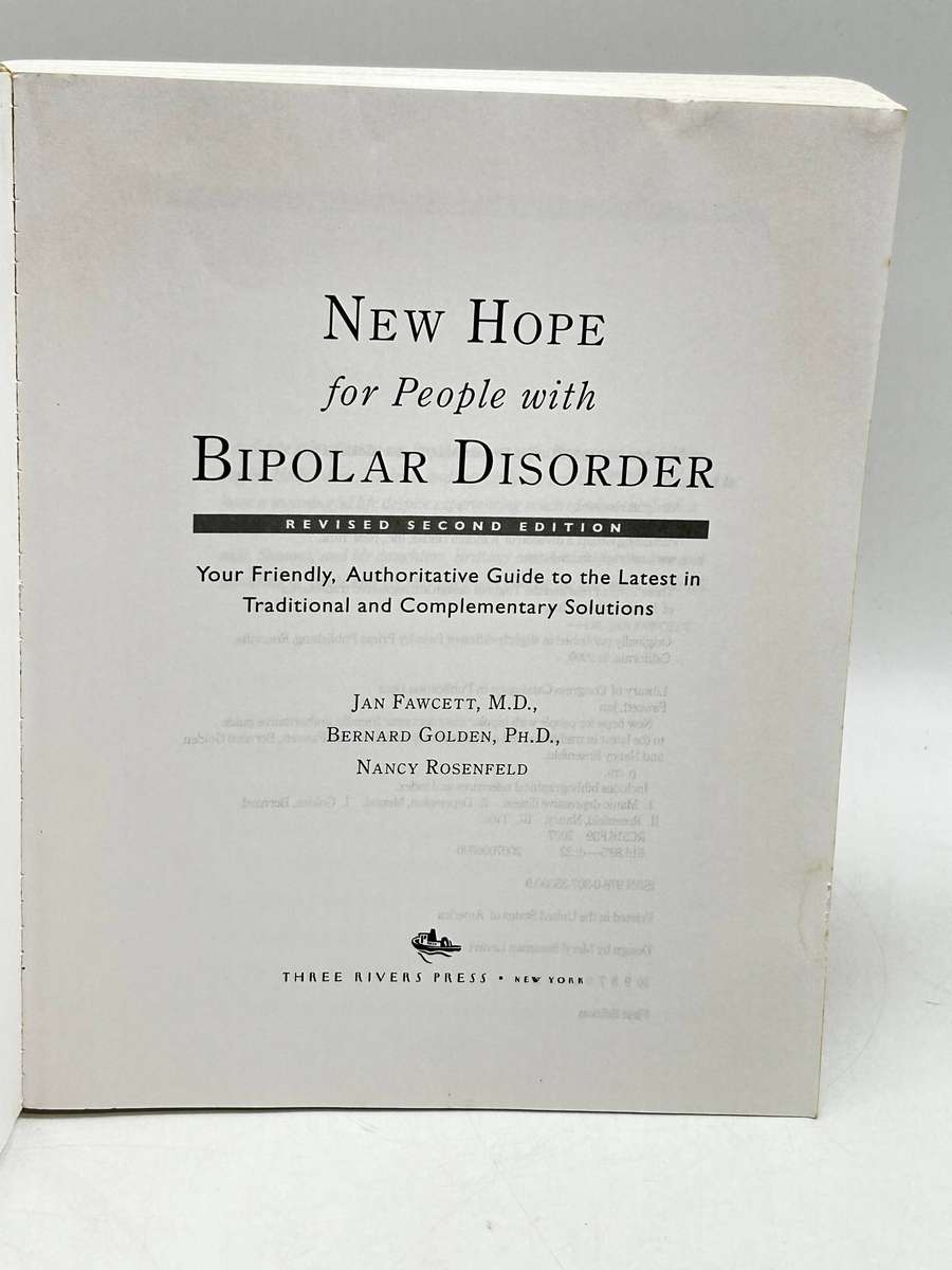 New Hope for People with Bipolar Disorder: Your Friendly, Authoritative Guide ..  Jan Fawcett 2nd Ed