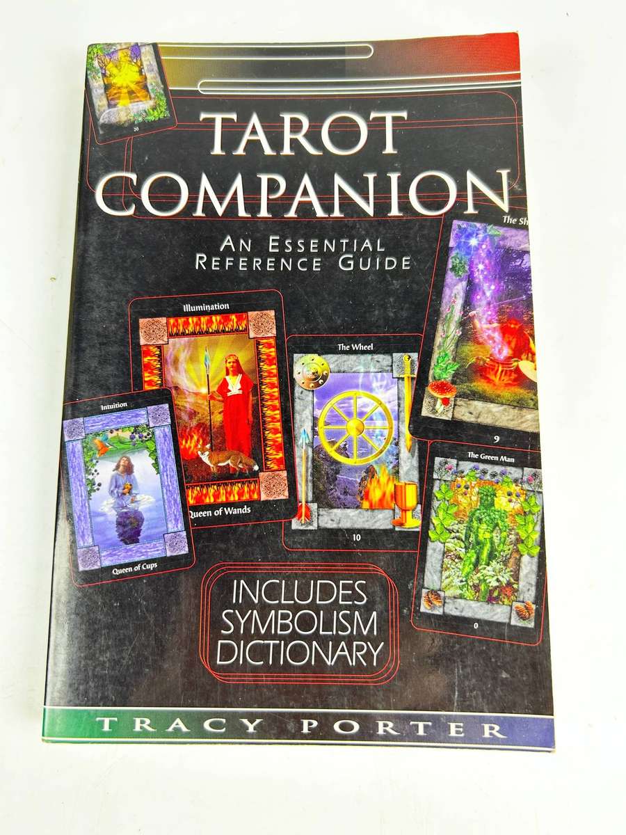 The Tarot Companion: An Essential Reference Guide ~ Tracy Porter