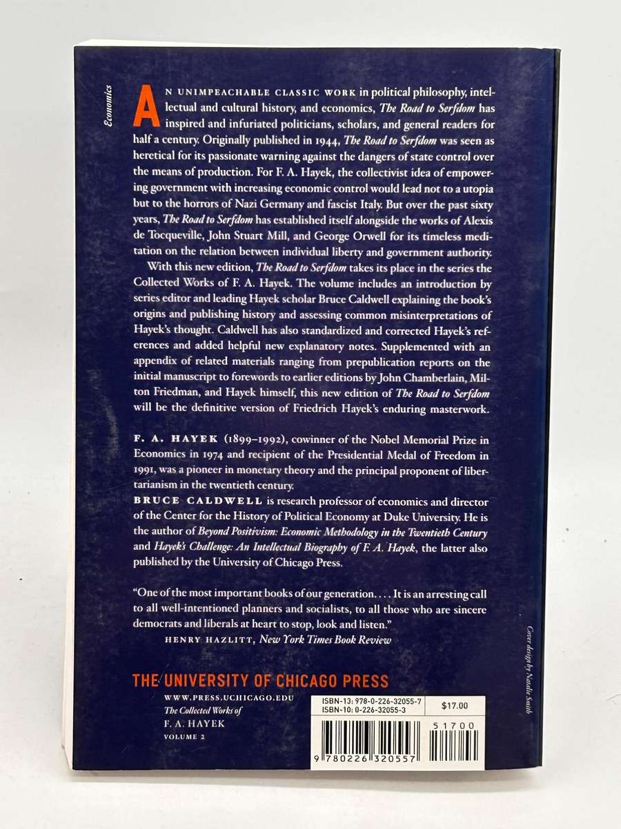The Road to Serfdom: Text and Documents ~ F. A. Hayek,