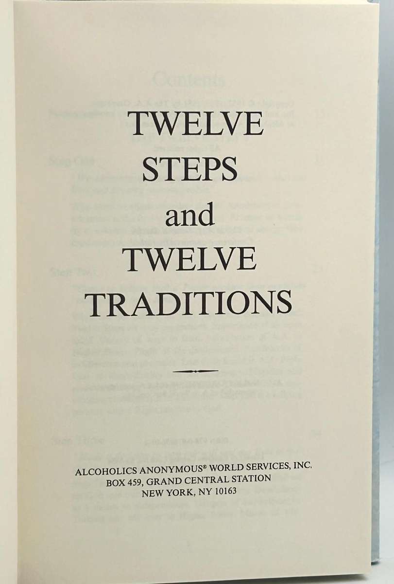 Twelve Steps and Twelve Traditions- Alcoholics Anonymous World Services