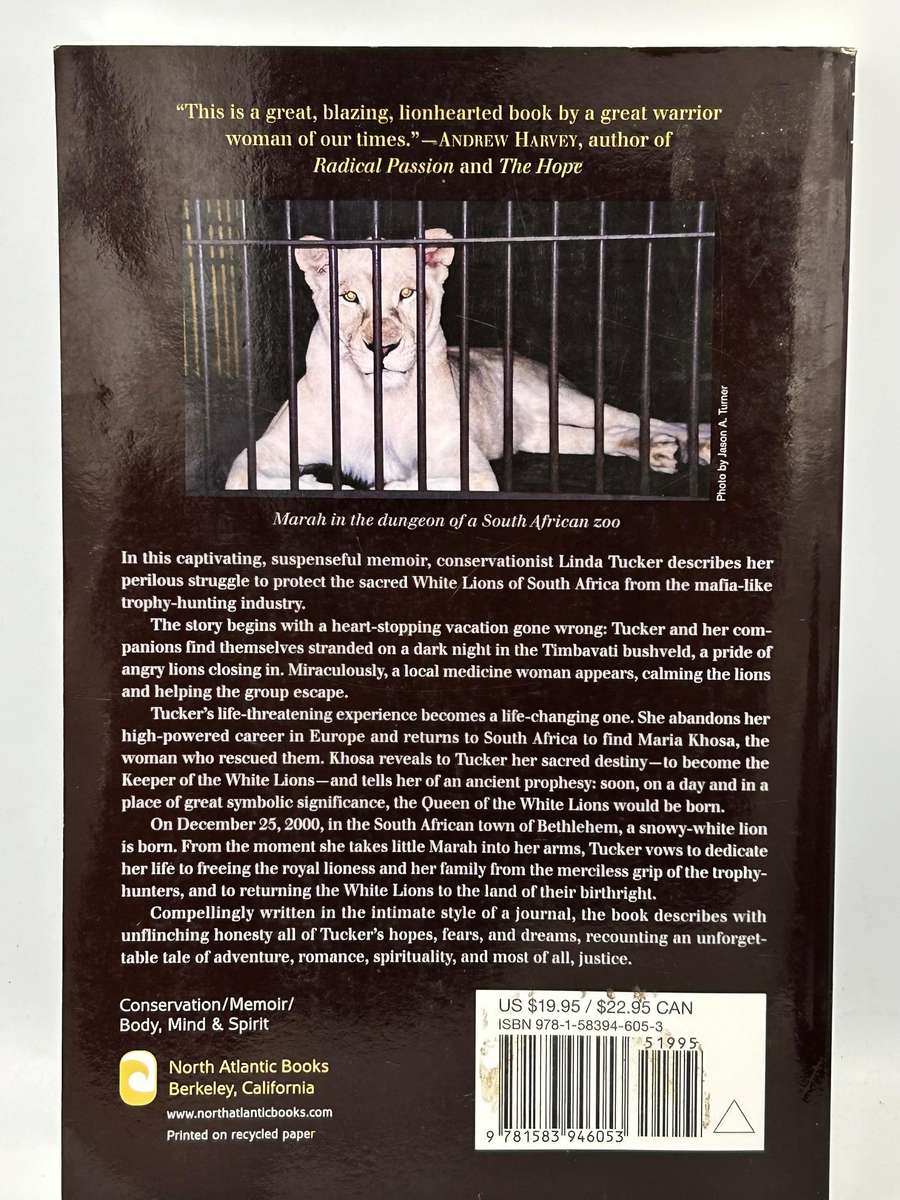 Saving the White Lions: One Woman's Battle for Africa's Most Sacred - Linda Tucker