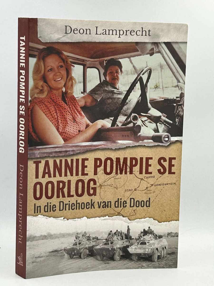 Tannie Pompie se oorlog - In die Driehoek van die Dood - Deon Lamprecht