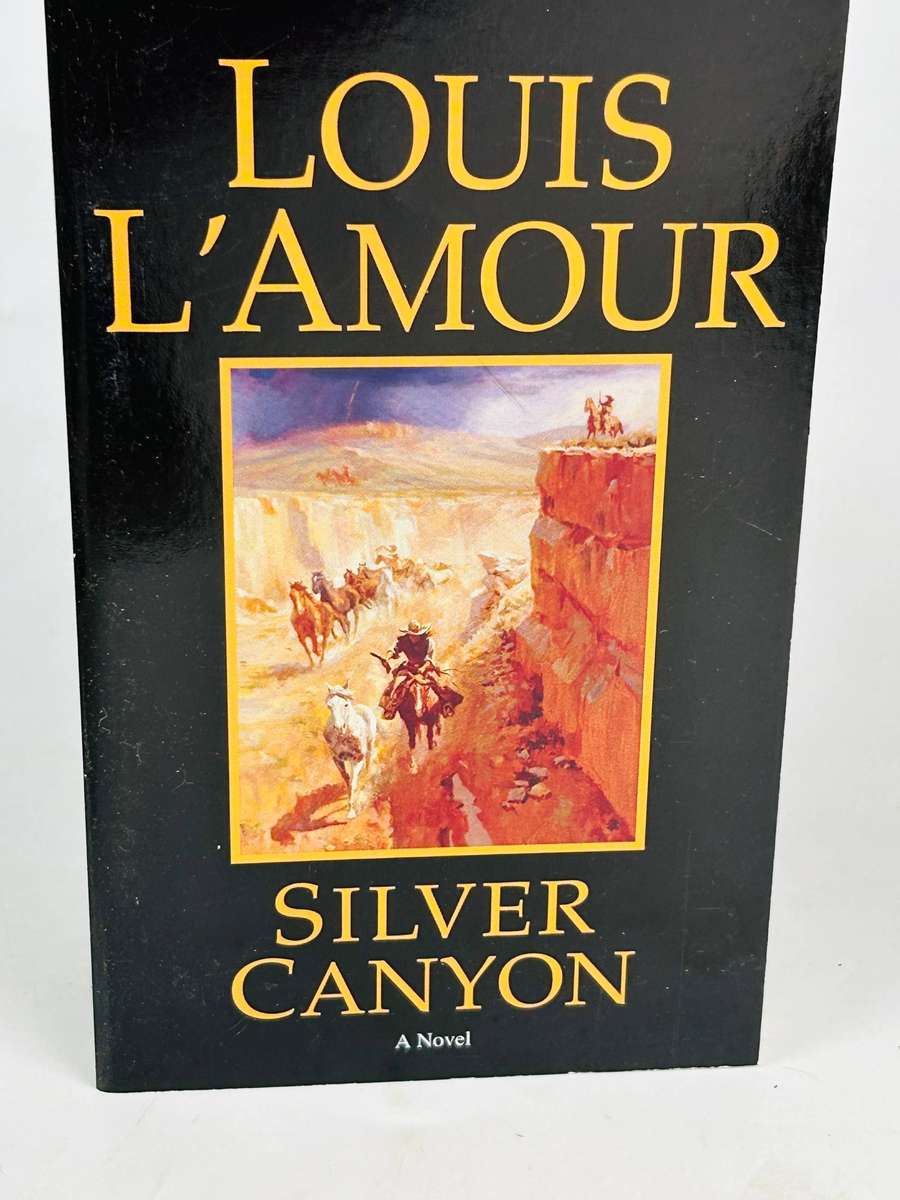 Silver Canyon ~ Louis L'Amour