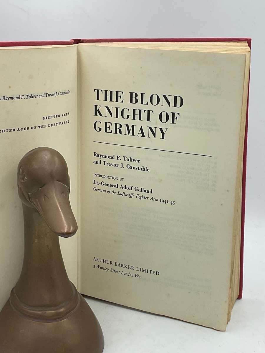 The Blond Knight of Germany Biography of Erich Hartmann - Col. Raymond F. Toliver & TJ Constable