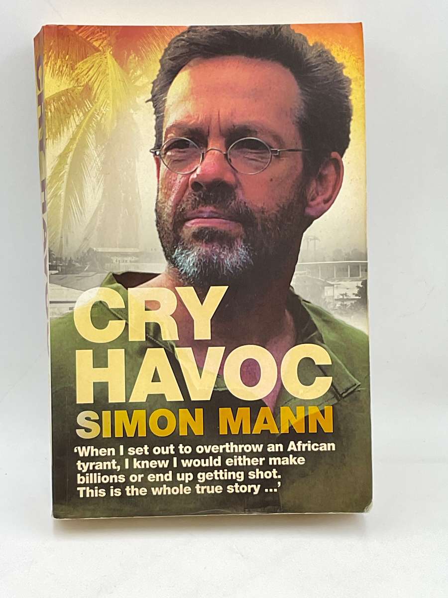 Cry Havoc - Simon Mann