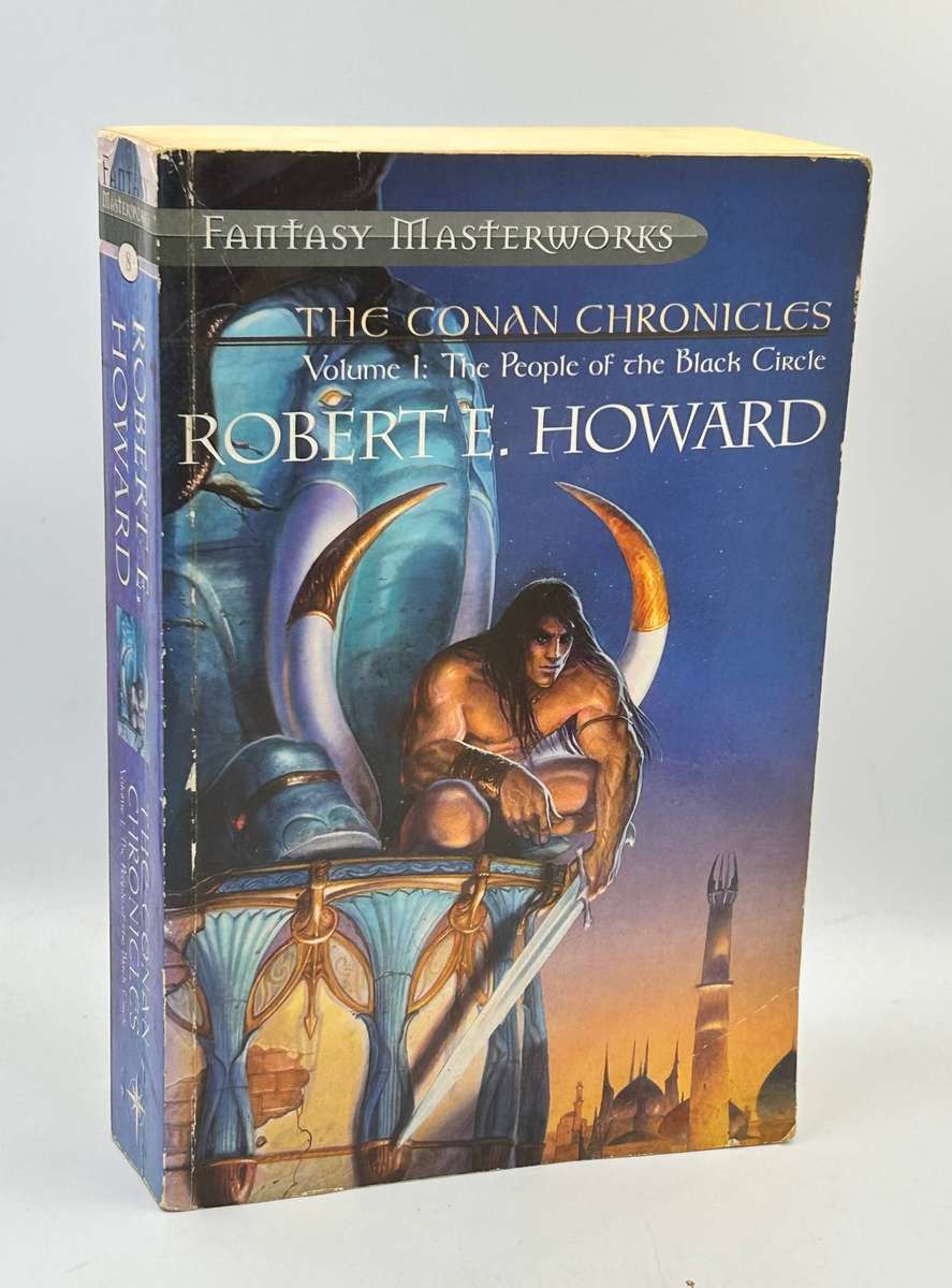 The Conan Chronicles: Volume 1: The People of the Black Circle - Robert E Howard