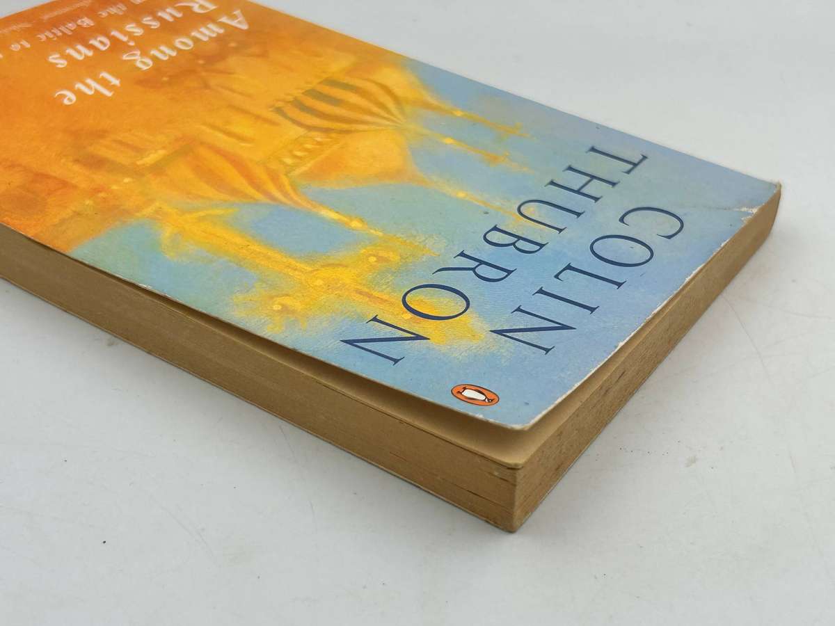 Among the Russians by Colin Thubron