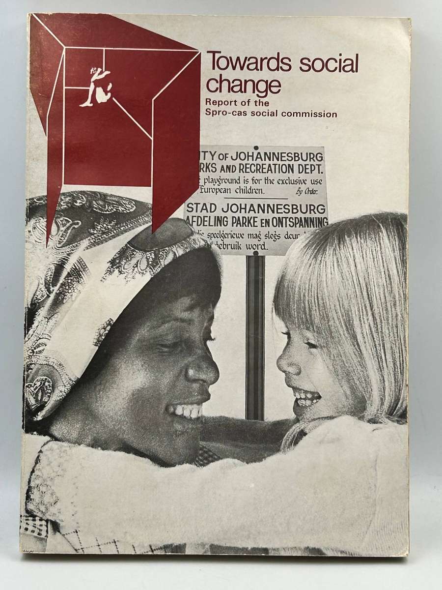Towards Social Change - Report of the Spro-cas social commission by Peter Randall