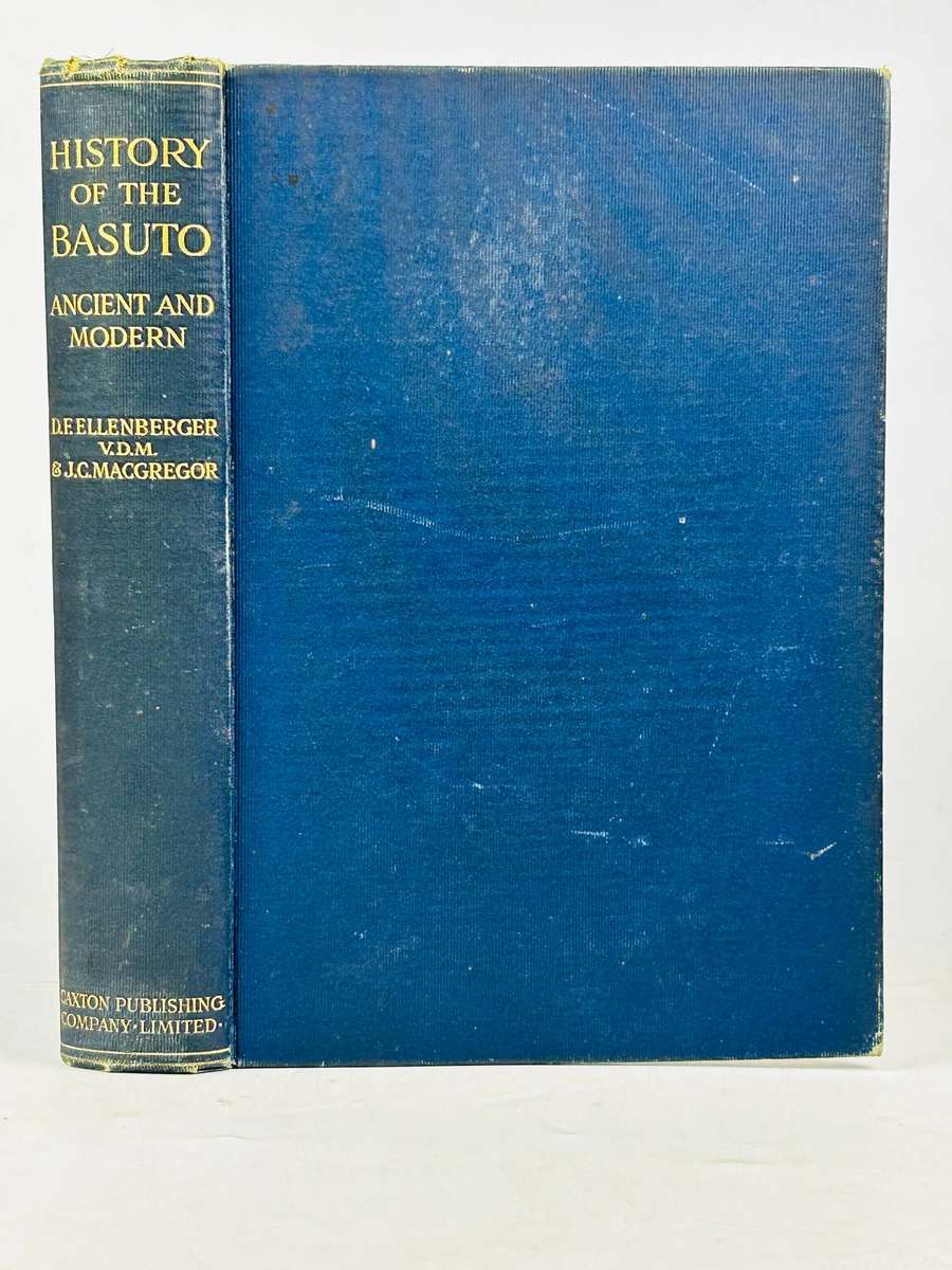 HISTORY OF THE BASUTO, ANCIENT AND MODERN ~ Ellenberger