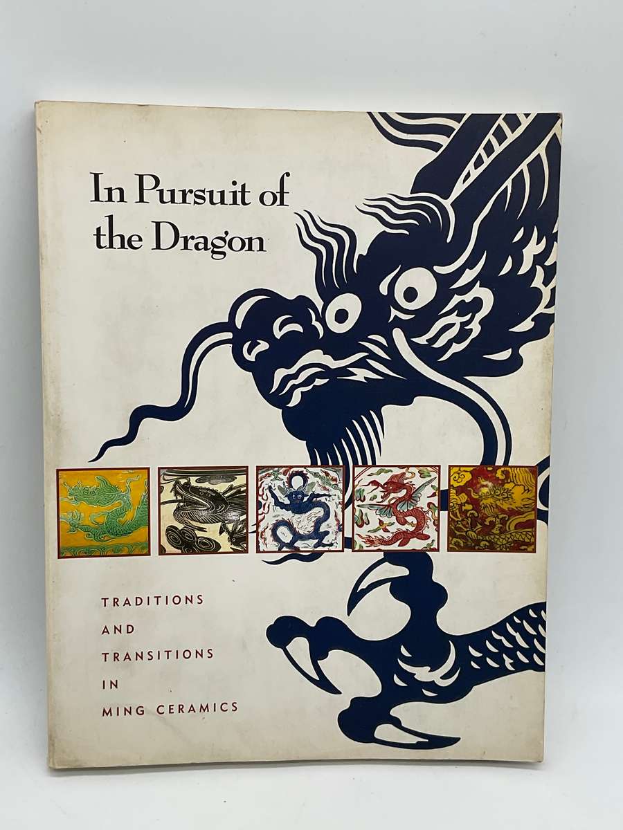 In Pursuit of the Dragon: Traditions and Transitions in Ming Ceramics Idemitsu Bijutsukan.