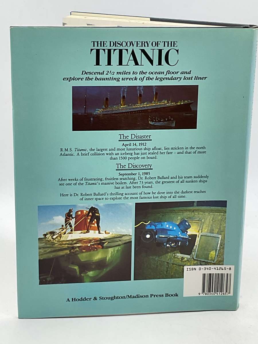 The Discovery of the Titanic - Robert D Ballard
