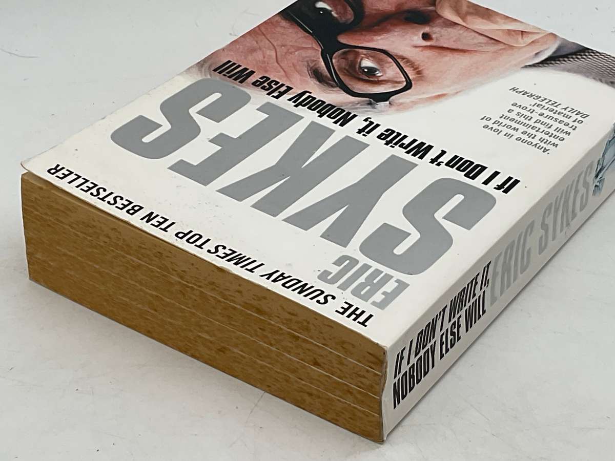 If I Don't Write it, Nobody Else Will - Eric Sykes