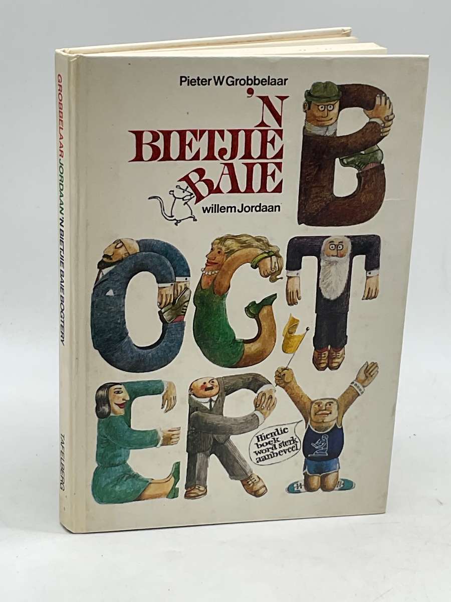 `n Bietjie Baie Bogtery - Pieter W Grobbelaar & Willem Jordaan
