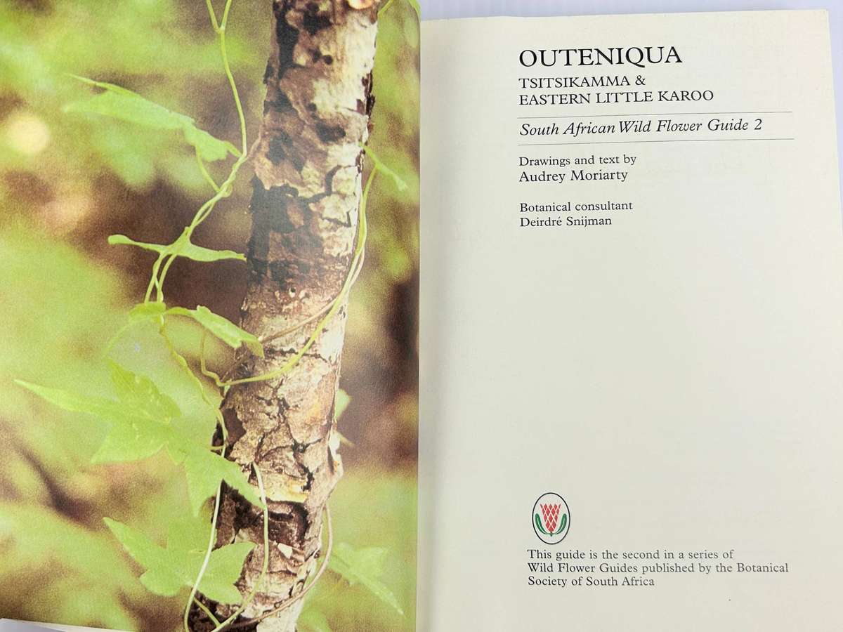 SA Wild Flower Guide 2 ~ Outeniqua, Tsitsikamma & Eastern Little Karoo - Audrey Moriarty