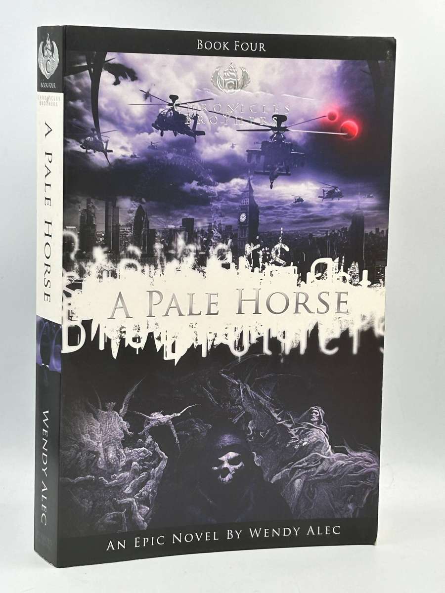 A Pale Horse ~ Wendy Alec | Chronicles of Brothers Book 4