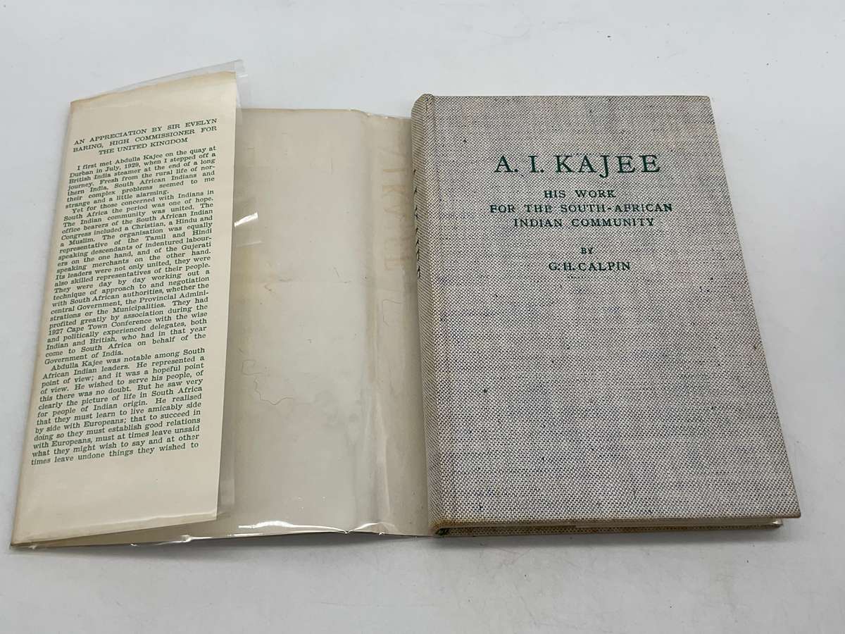 A.I. Kajee: His Work For The South-African Indian Community Edited by GH Calpin