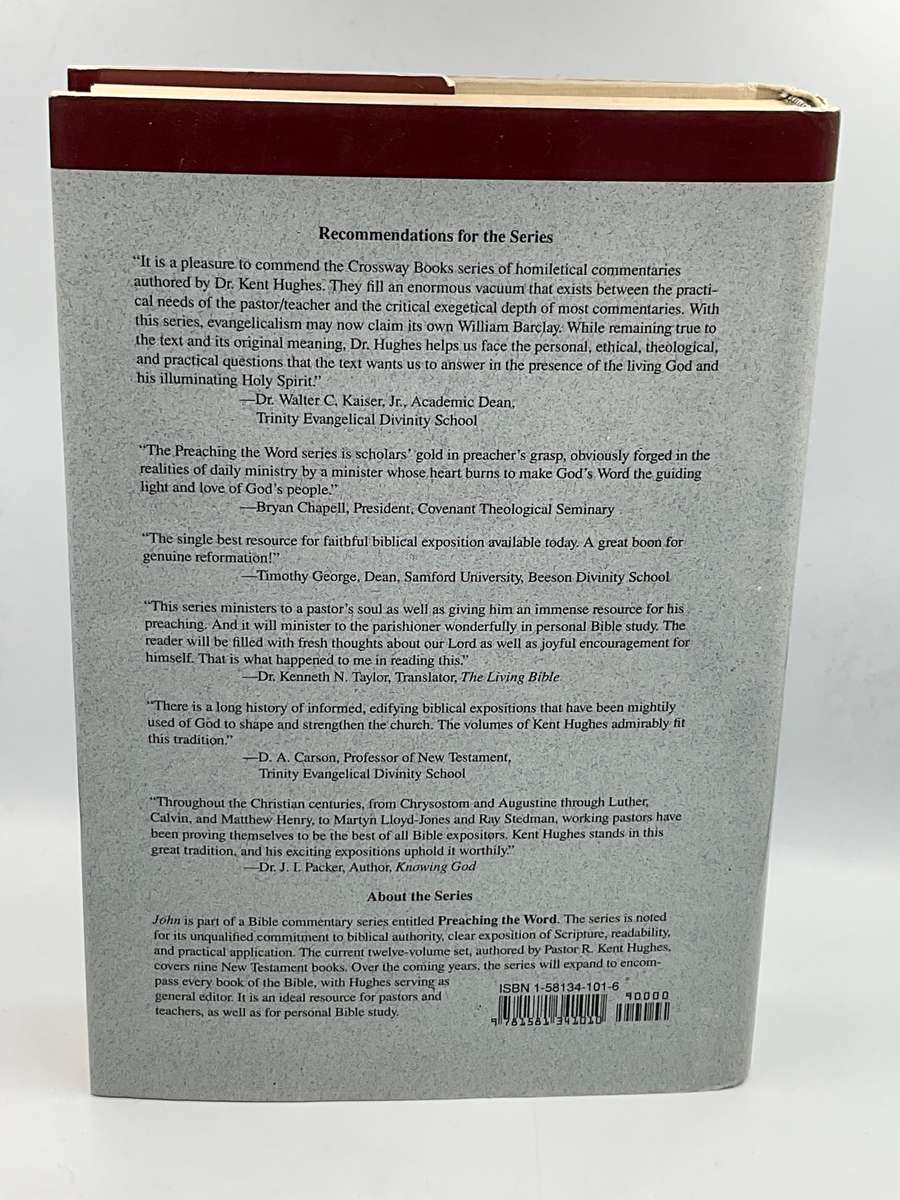 John: That You May Believe by R. Kent Hughes | Preaching the Word