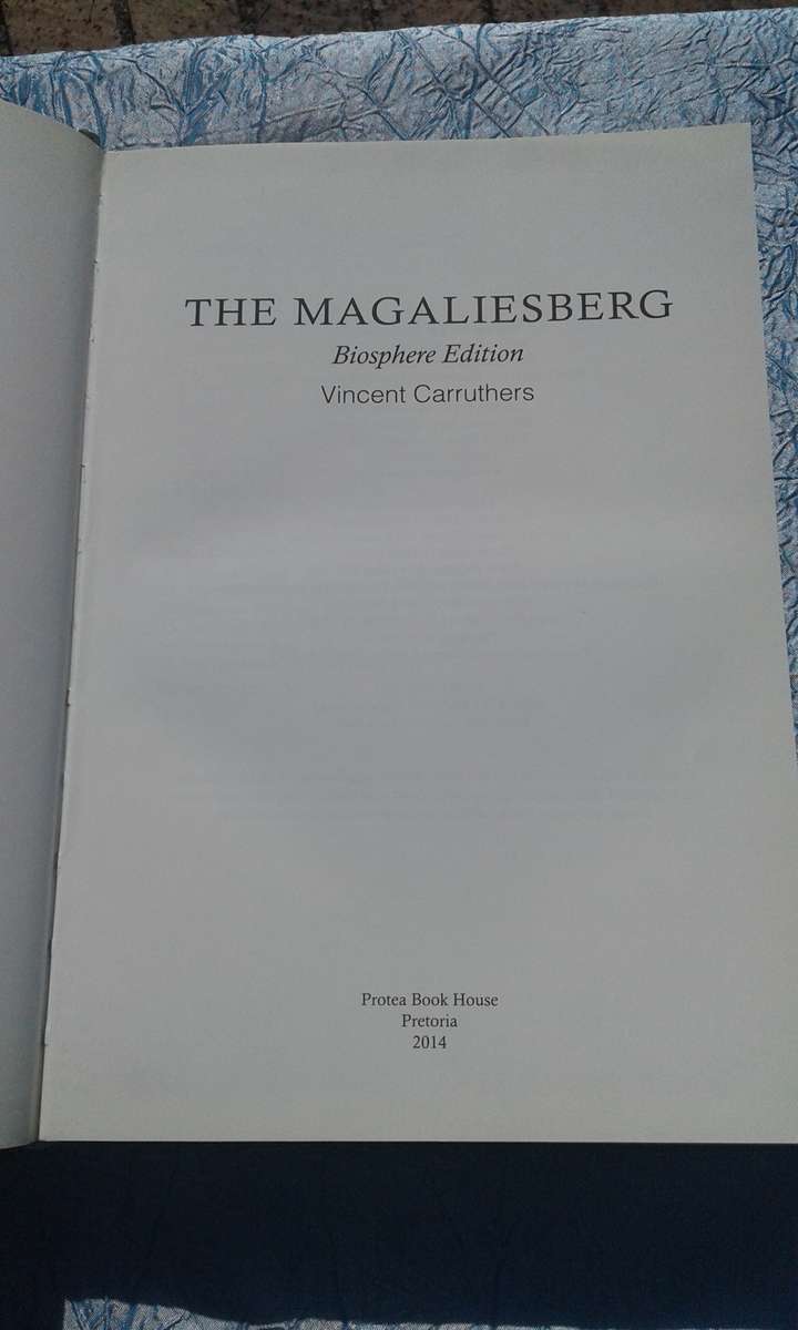 `The Magaliesberg`  Vincent Carruthers.  Hard cover.