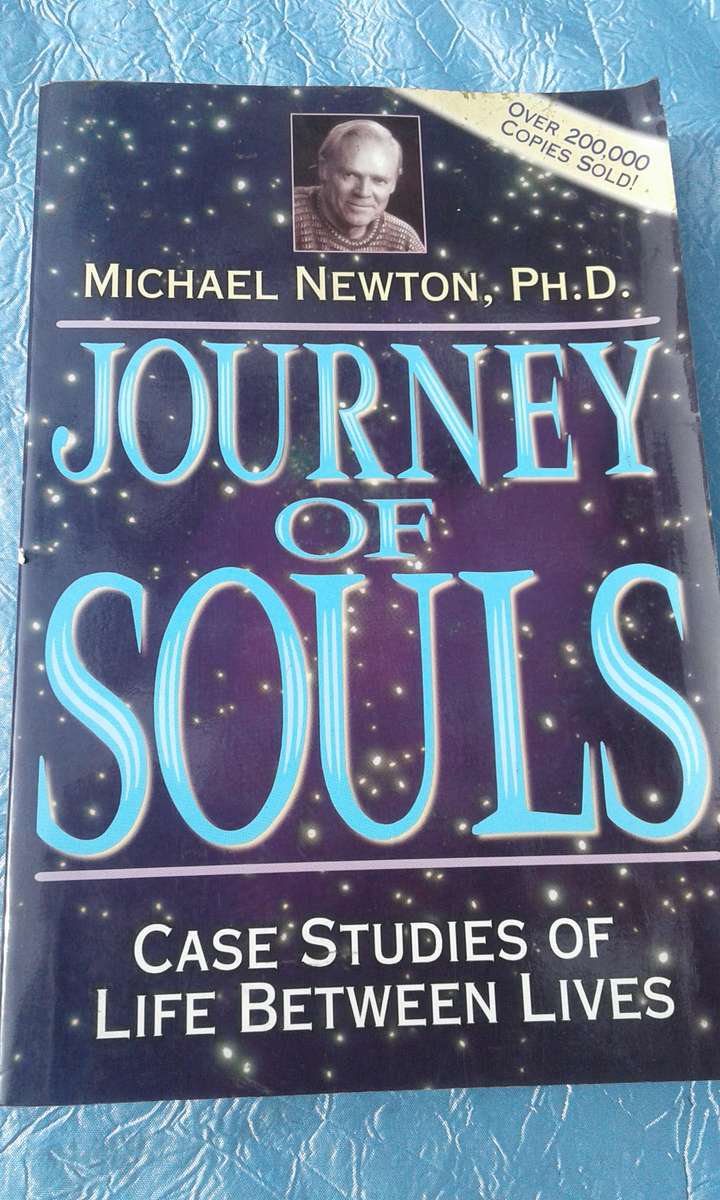 `Journey of Souls`   Michael Newton PhD.  Soft cover.