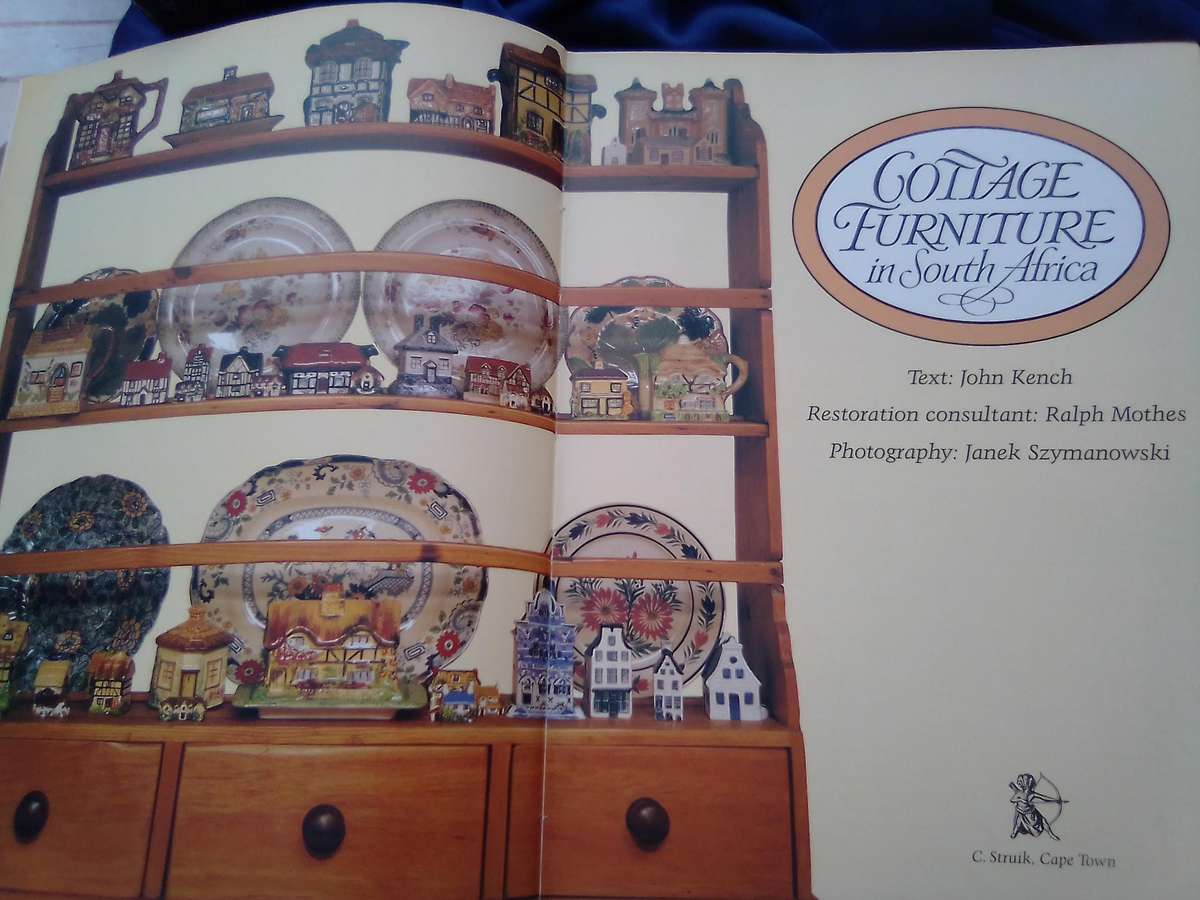 "Cottage Furniture in South Africa"  Hard cover.