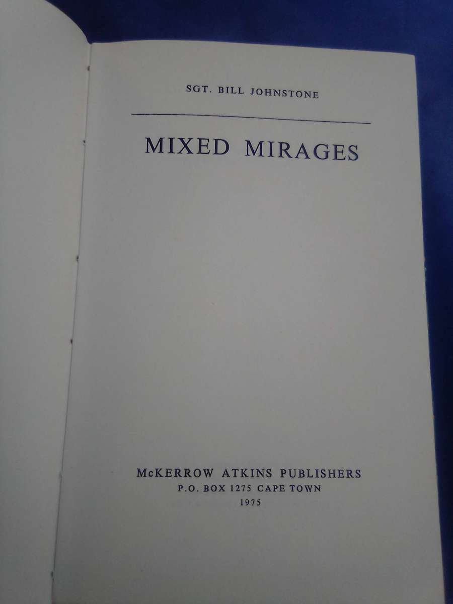 "Mixed Mirages". Sgt. Bill Johnstone. Hard  cover.