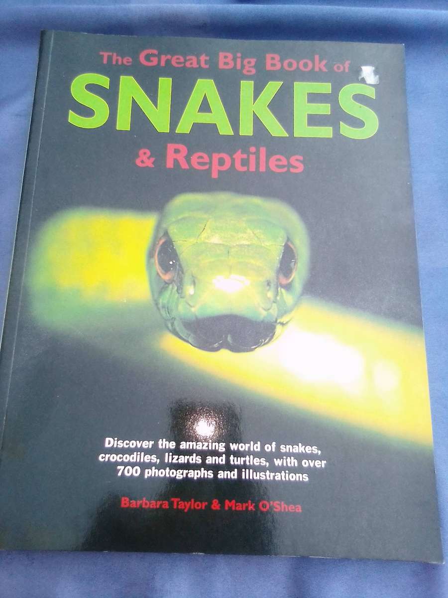 "The Great Big Book of  Snakes & Reptiles". Soft cover.