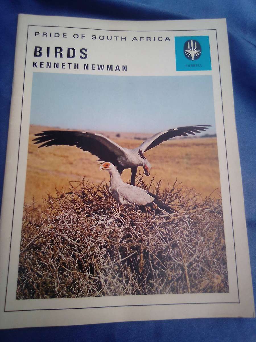 "Pride of South Africa Birds'. Kenneth Newman Soft cover.