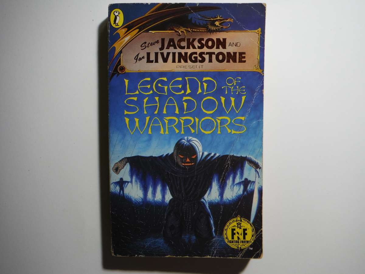 Fighting Fantasy Gamebook #44 : Legend of the Shadow Warriors - Paperback