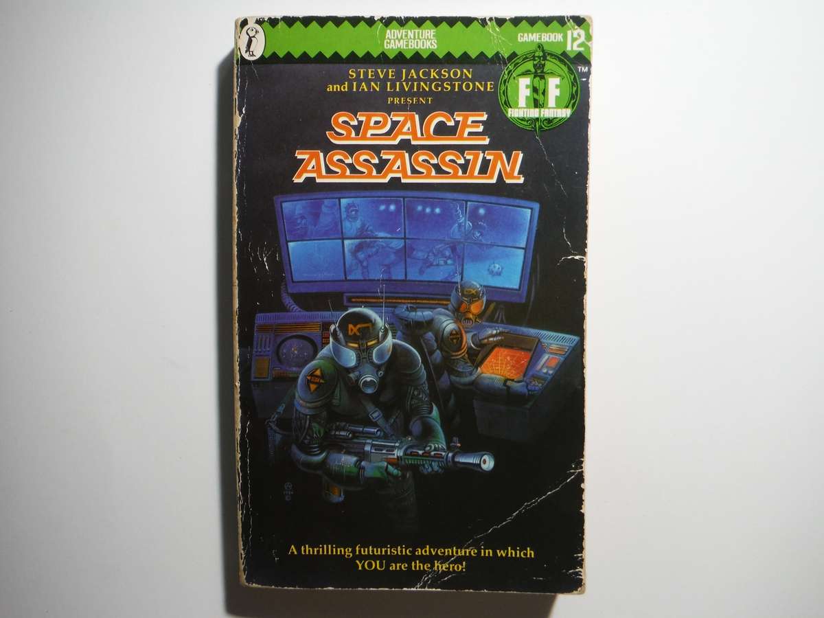 Fighting Fantasy Gamebook #12 : Space Assassin - Paperback - Steve Jackson