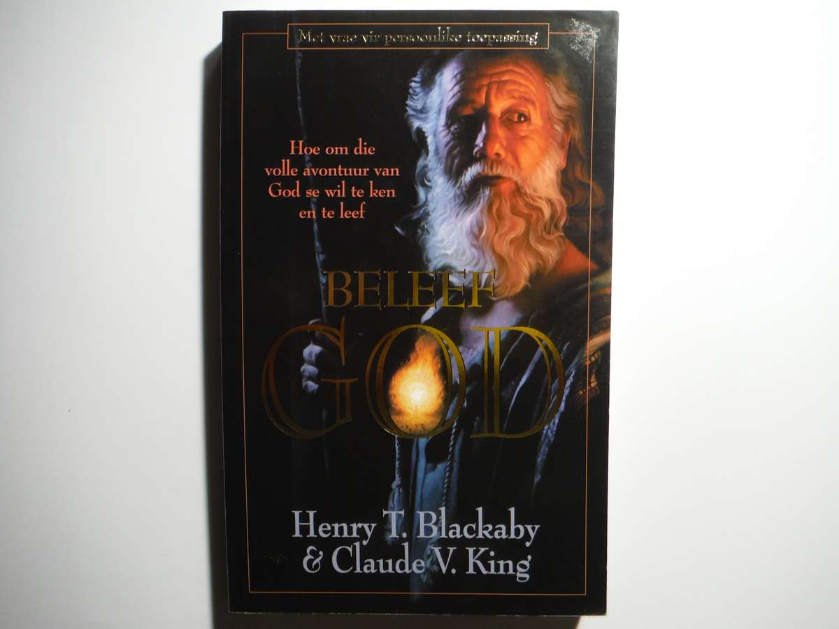 Beleef God - Afrikaans Paperback - Henry T. Blackaby
