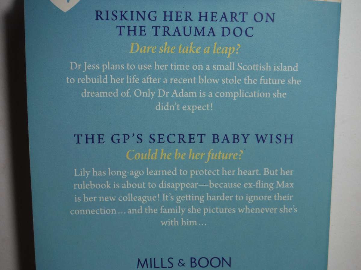 Mills & Boon 2 in 1 - Paperback - Risking Her Heart on the Trauma Doc and The GP's Secret Baby Wish