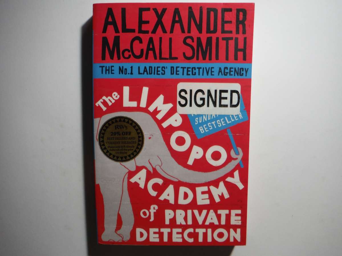 The Limpopo Academy of Private Detection - Paperback - Alexander McCall Smith