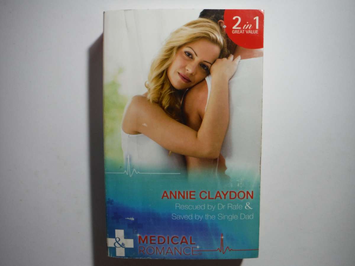 Mills & Boon 2 in 1 - Paperback - Rescued by Dr Rafe and Saved by the Single Dad