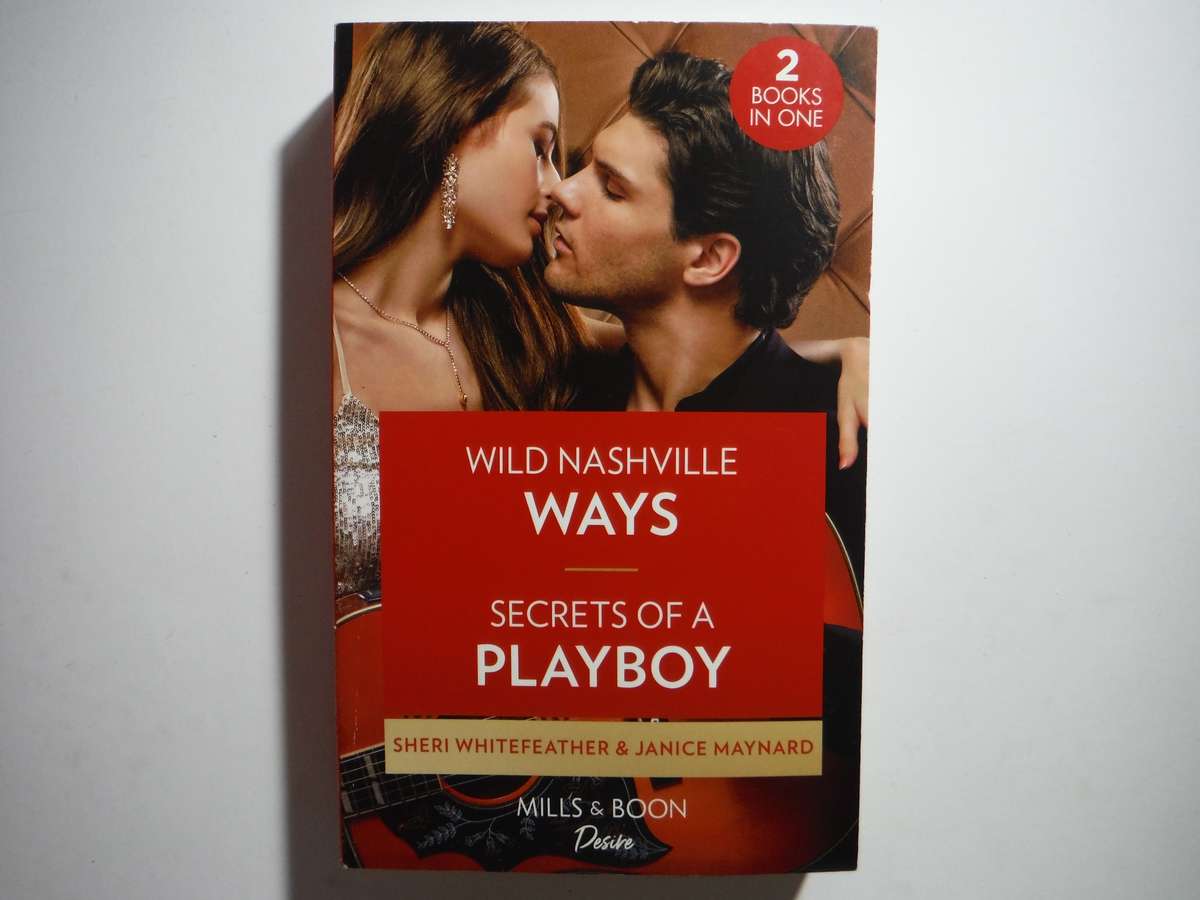 Mills & Boon 2 in 1 - Paperback - Wild Nashville Ways and Secrets of a Playboy