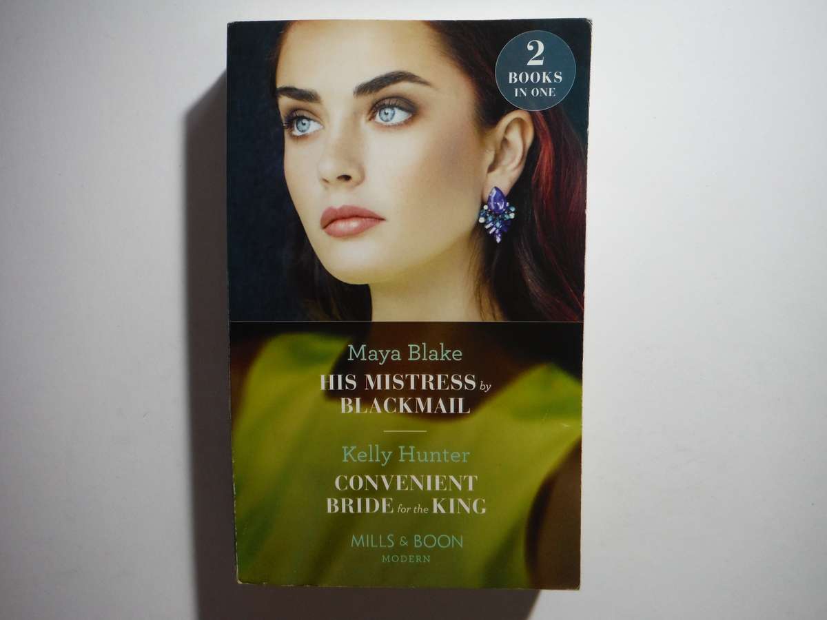 Mills & Boon 2 in 1 - Paperback - His Mistress by Blackmail and Convenient Bride for the King