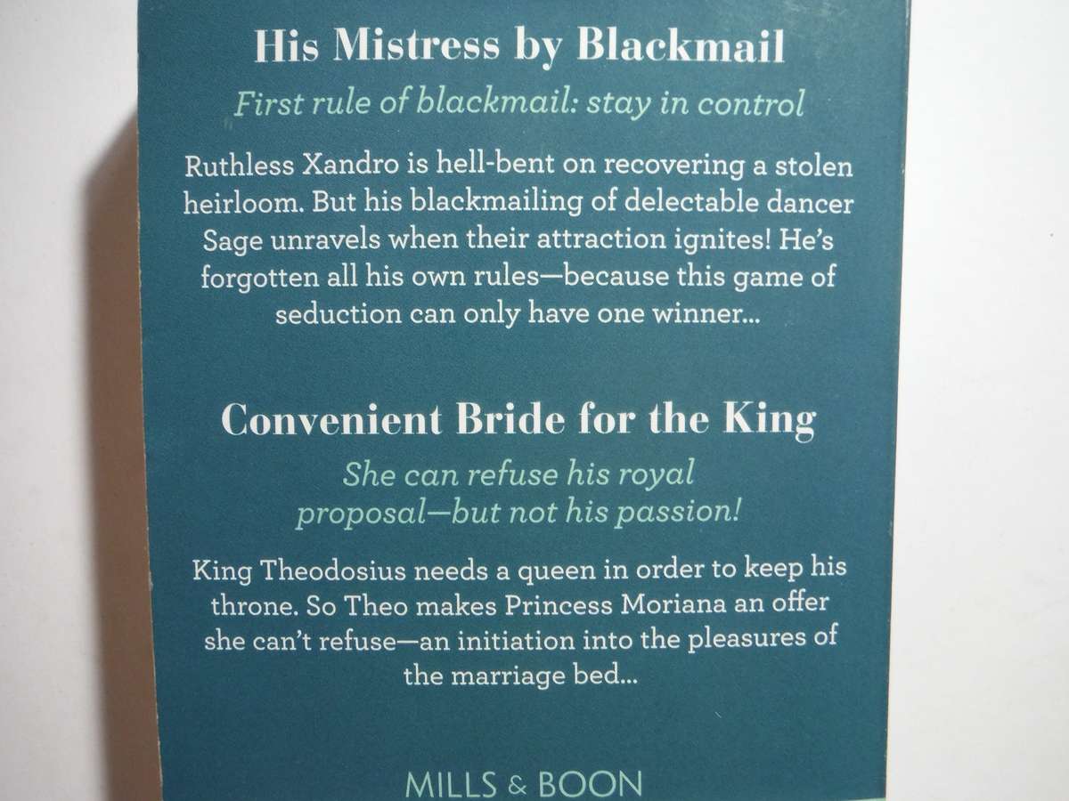 Mills & Boon 2 in 1 - Paperback - His Mistress by Blackmail and Convenient Bride for the King