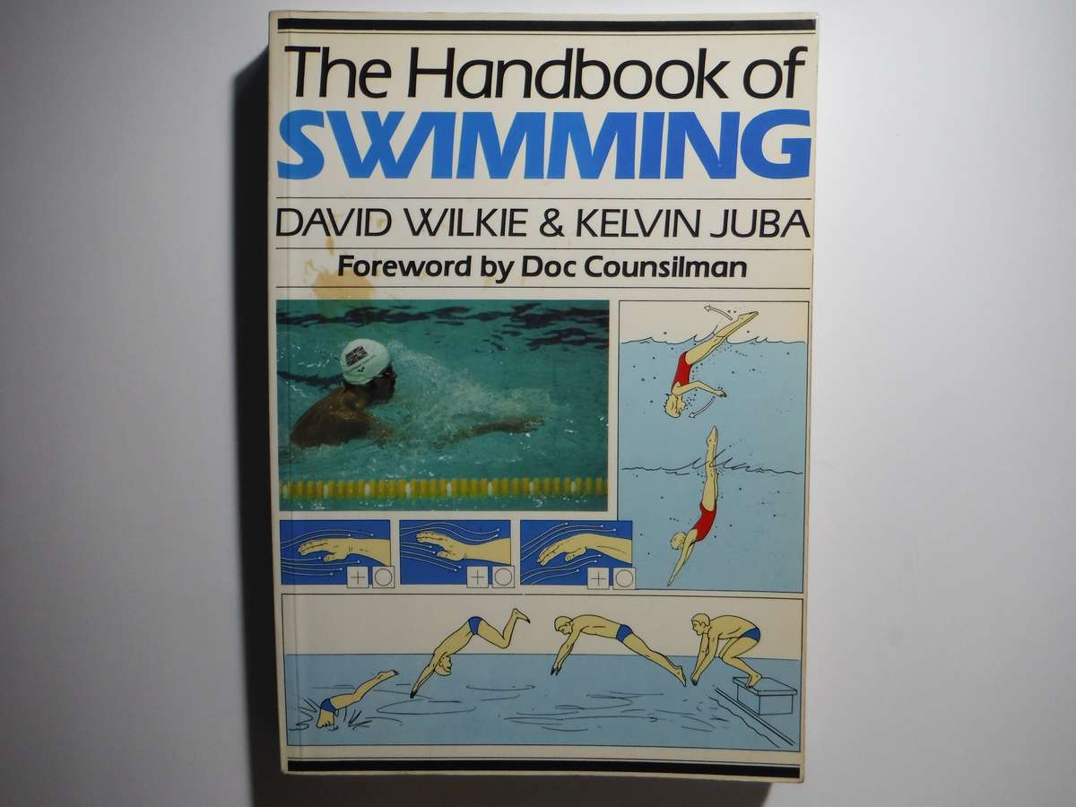 The Handbook of Swimming - Softcover - David Wilkie